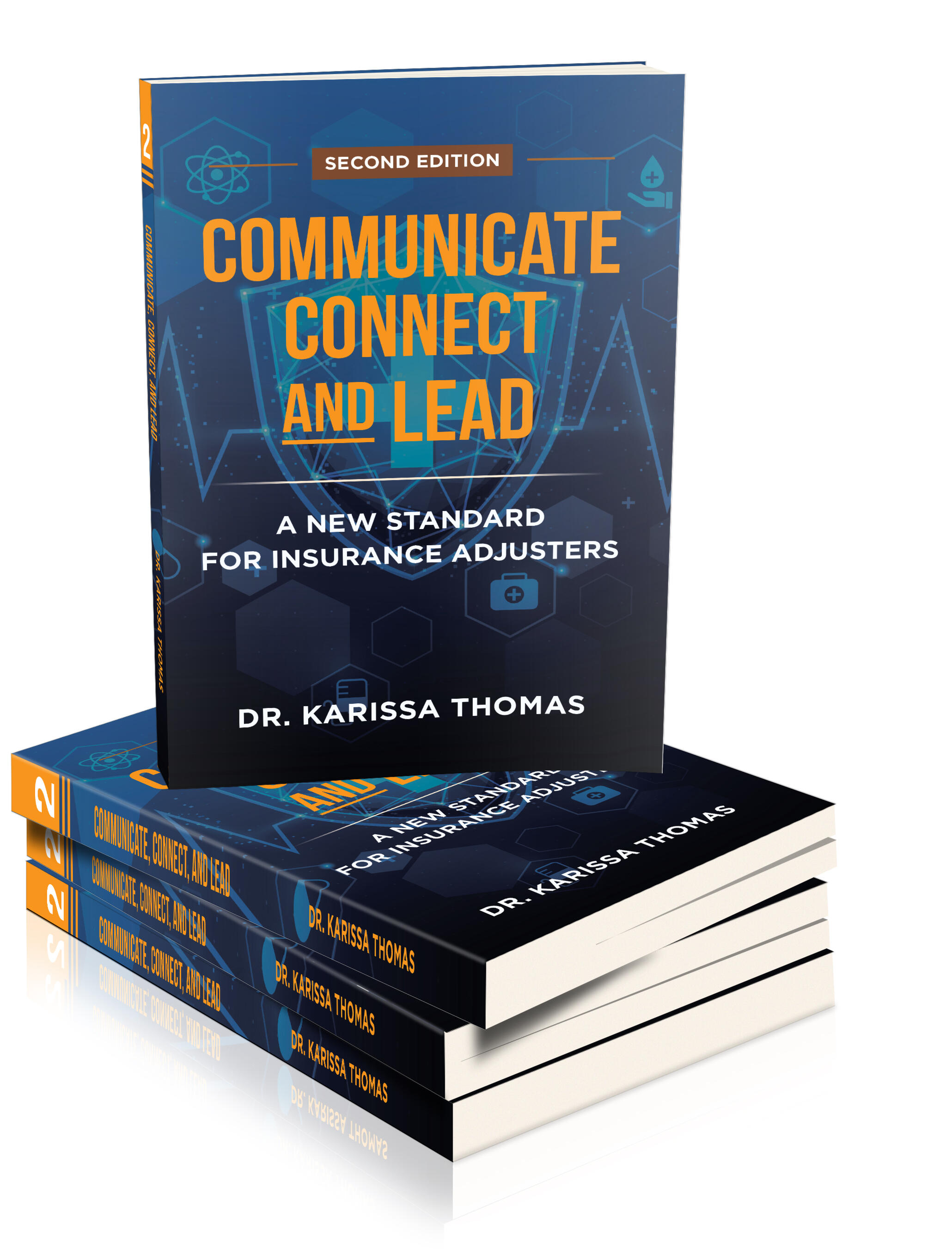 Communicate, Connect, and Lead by Dr. Karissa Thomas